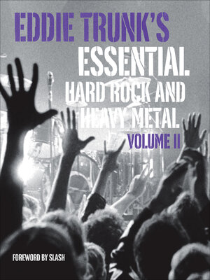 cover image of Eddie Trunk's Essential Hard Rock and Heavy Metal, Volume II